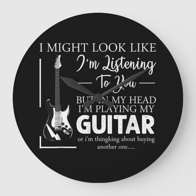 Jag kan se ut som om jag lyssnar på Music Guitar Stor Klocka (Framsida)