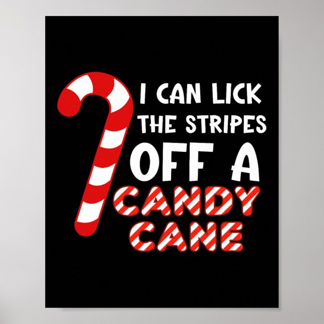 Jag kan Slicka remsan på ett Candy cane. Funny Poster (Framsidan)
