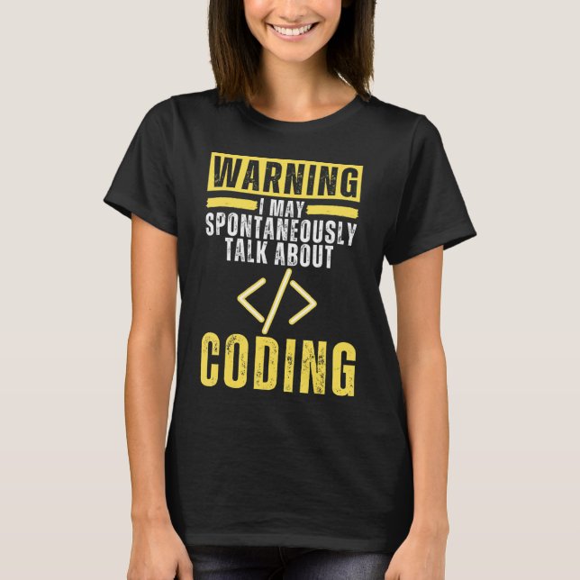 Jag kan spontant tala om kodningsprogram t shirt (Framsida)
