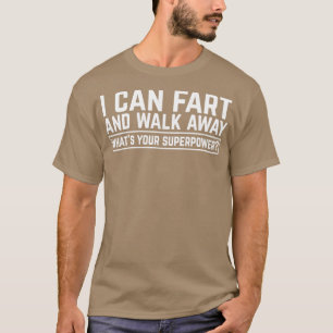 Jag kan sticka och gå bort vad din supermakt är t shirt