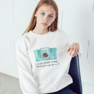 Jag kan stoppa tidsfotografen Sweatshirt T Shirt