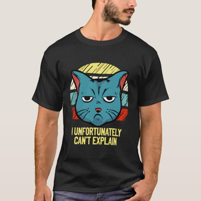 Jag kan tyvärr inte förklara varför Joke Antiso T Shirt (Framsida)