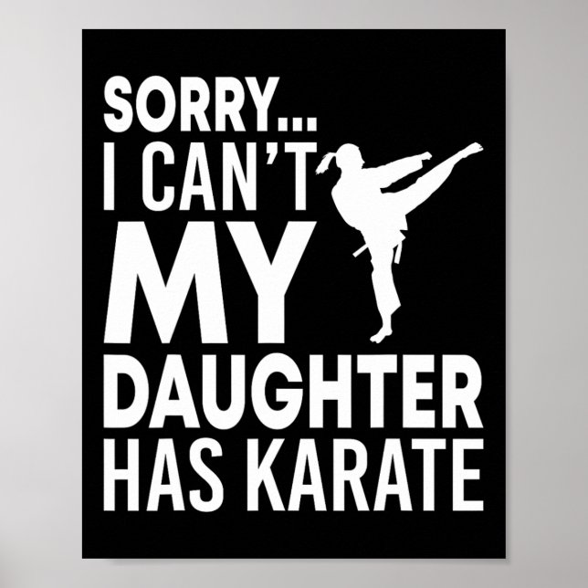 Jag kan tyvärr inte min dotter har Karate Funny Ma Poster (Framsidan)