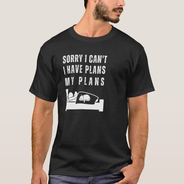 Jag kan tyvärr inte Sömnig Mood Lazy Manar Wo. T Shirt (Framsida)