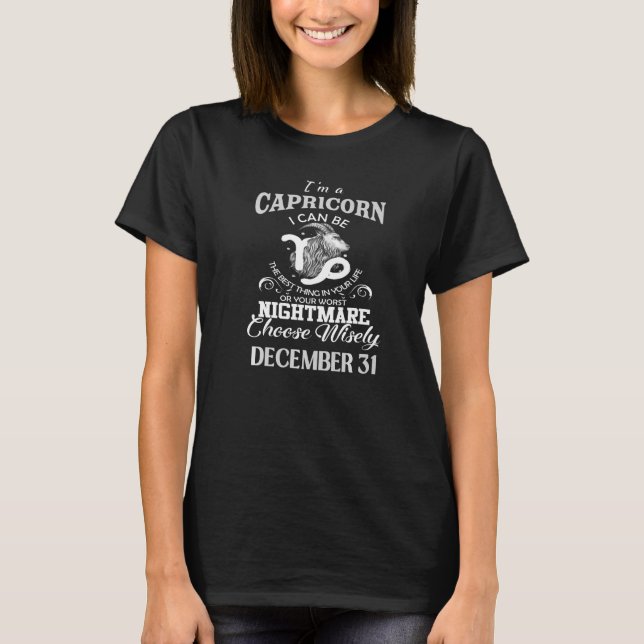 Jag kan vara Capricorn Zodiac-skylt 31 Birthda T Shirt (Framsida)