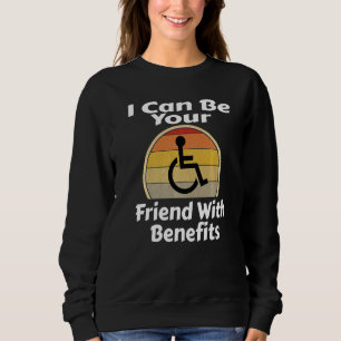 Jag kan vara din vän med förmåner Rullstol Säg T Shirt