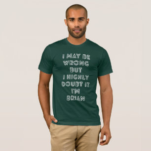 Jag kan vara fel, men jag tvivlar högt det t shirt
