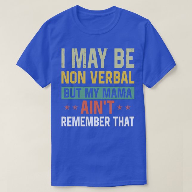 Jag kan vara icke-verbal icke-verbal Autism Awaren T Shirt (Design framsida)