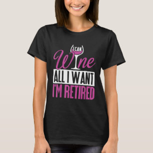 Jag kan Vin allt jag vill ha... T Shirt