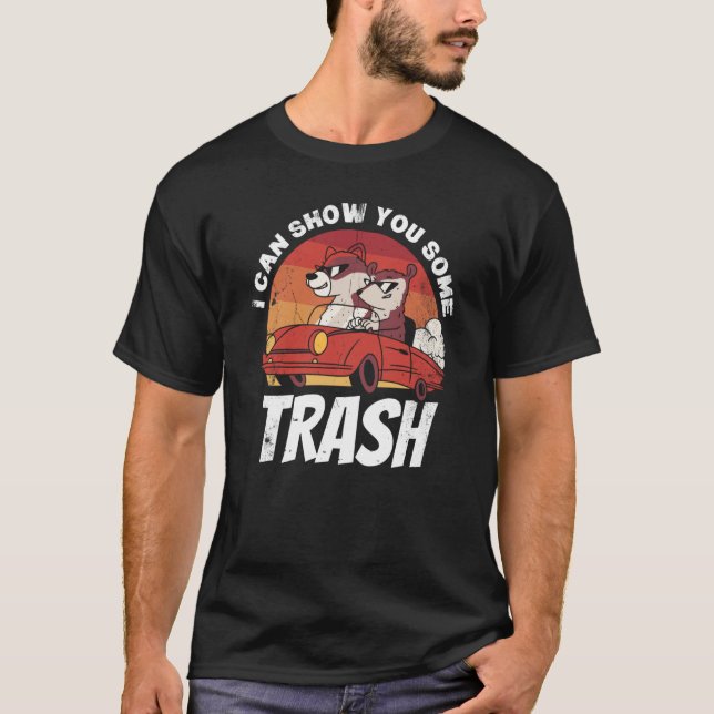 Jag kan visa dig lite skräp  1 t shirt (Framsida)
