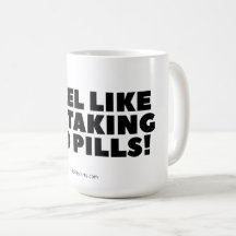 "Jag känner att jag tar röda Pills!" Klassiskt Mug