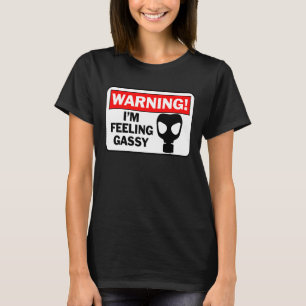 Jag känner av ett litet varningsskylt för Gassy Fa T Shirt