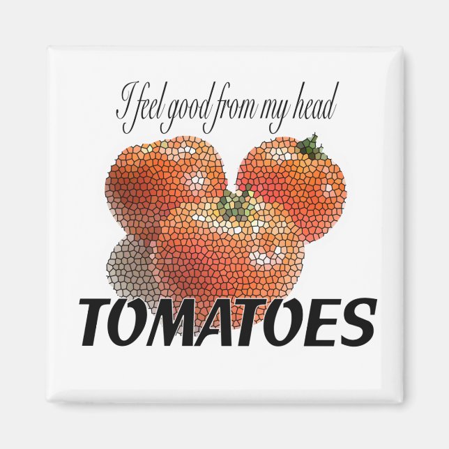 Jag känner bra från mitt huvud TOMATOES (till mors Magnet (Framsidan)