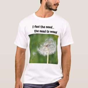 Jag känner ett behov...behovet av T-Shirt