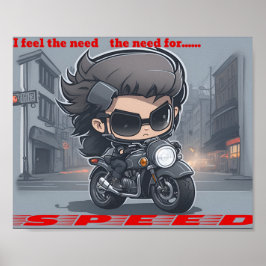 Jag känner ett behov, ett behov av hastighet poster