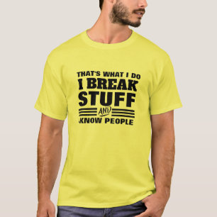 Jag Känner Folk T-shirt - Det Är Vad Jag Gör Grafi
