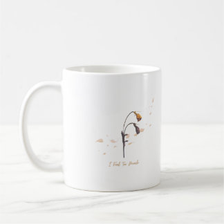 Jag känner för mycket _ Tyst hjärta-mugg Kaffemugg