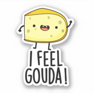 Jag känner Gouda Funny Cheese Pun Klistermärken