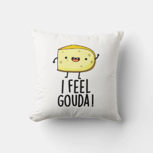 Jag känner Gouda Funny Cheese Pun Kudde