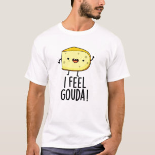Jag känner Gouda Funny Cheese Pun T Shirt