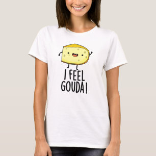 Jag känner Gouda Funny Cheese Pun T Shirt