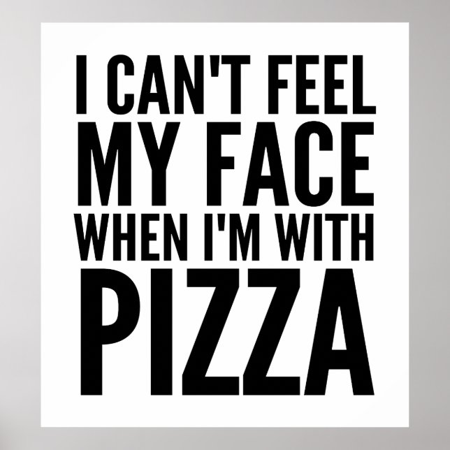 Jag känner inte Ansikte när jag är med Pizza Poste Poster (Framsidan)