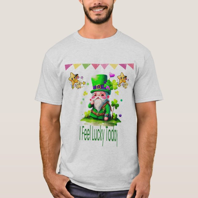 Jag känner Lucky idag -St. Patrick's Day Lucky Des T Shirt (Framsida)