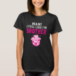 Jag känner mig som Brother Birthday Cowgirl Match. T Shirt<br><div class="desc">Jag känner mig som Brother Birthday Cowgirl Matching Family</div>