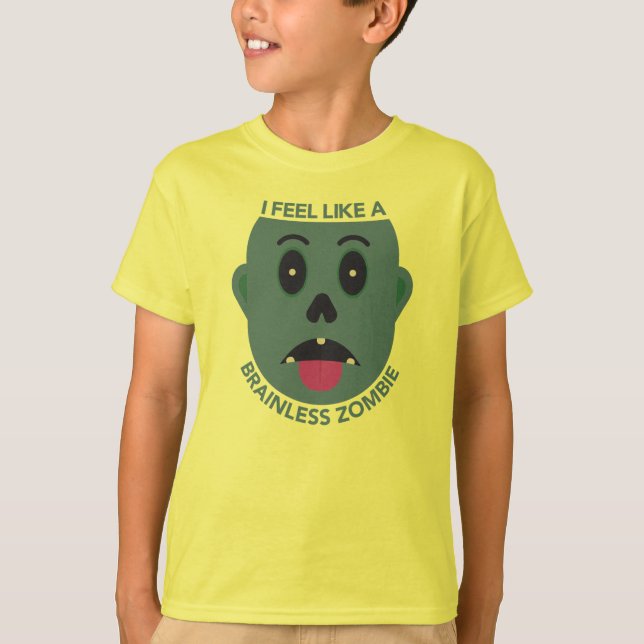 Jag känner mig som en Brainless Zombie Kids T-Shir T Shirt (Framsida)
