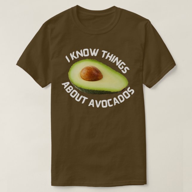 Jag känner sak om Avocados T Shirt (Design framsida)
