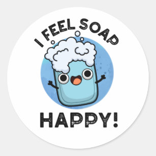 Jag känner Soap Lycklig Funny Lycklig Soap Pun Runt Klistermärke