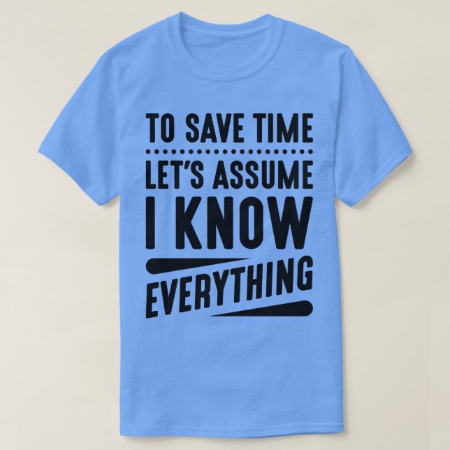 Jag känner till allt 3 t shirt (Design framsida)