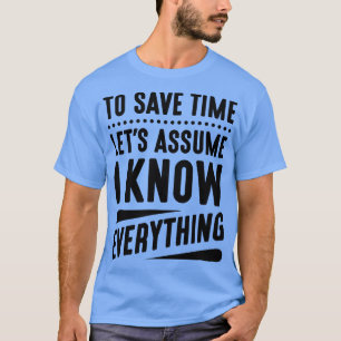 Jag känner till allt 3 t shirt