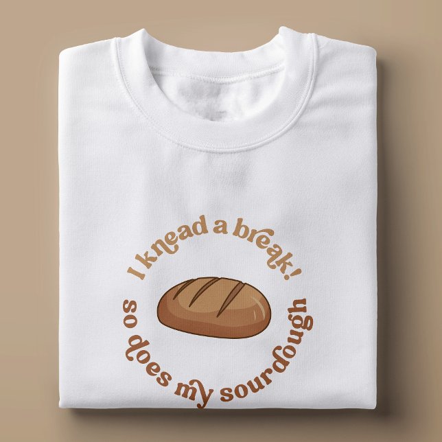 Jag känner till ett brott, så det gör min sourdoug t shirt (Modern bread baker funny t-shirt design with retro fonts and hand-drawn bread illustration)