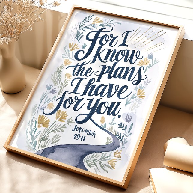 Jag känner till mina planer: Jeremiah 29:11 Wall A Poster (Skapare uppladdad)