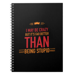 Jag kanske är galen i den bärbara datorn anteckningsbok