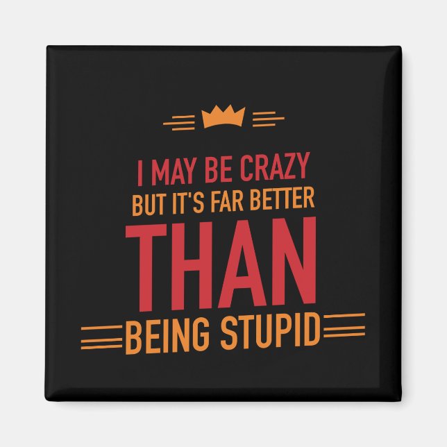 Jag kanske är galen magnet (Framsidan)