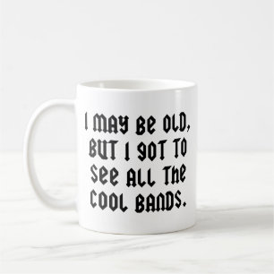 Jag kanske är gammal men jag fick se alla coola ba kaffemugg