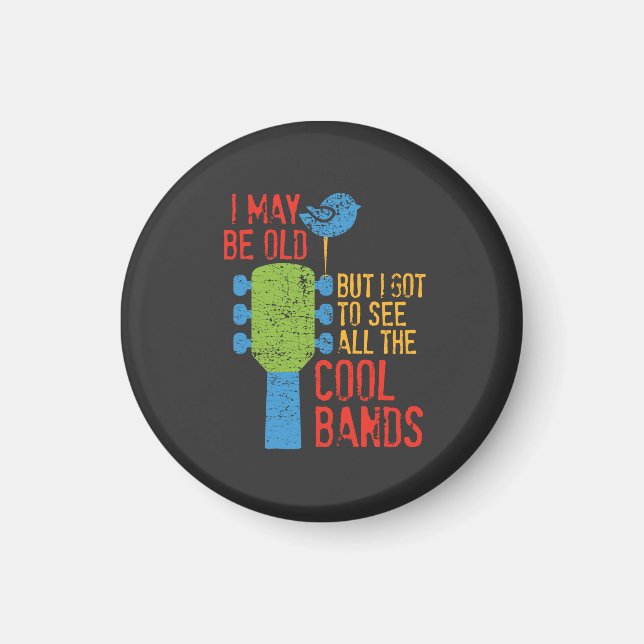 Jag kanske är gammal, men jag Har att se alla Cool Magnet (Framsidan)