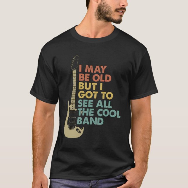 Jag kanske är gammal, men jag Har att se alla Cool T Shirt (Framsida)