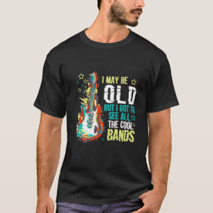 Jag kanske är gammal, men jag Har att se alla Cool T Shirt