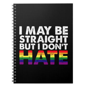 Jag kanske är hetero, men jag hatar inte HBTQ homo Anteckningsbok