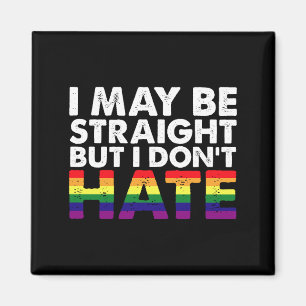 Jag kanske är hetero, men jag hatar inte HBTQ homo Magnet