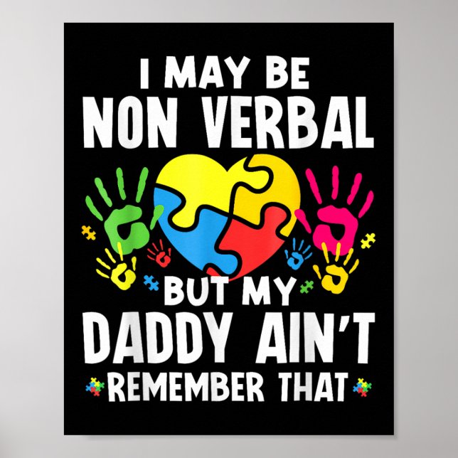 Jag kanske är icke-verbal, men min pappa Aint minn Poster (Framsidan)