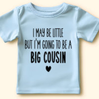 Jag kanske är liten, men jag ska bli Big Cousin