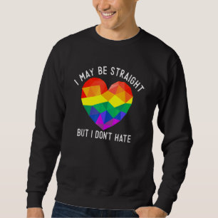 Jag kanske är Rak, men jag har inte stöd för Gay P Lång Ärmad Tröja
