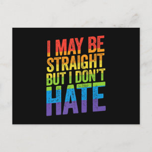 Jag kanske är Rak, men jag hatar inte Hate HBT Pri Vykort