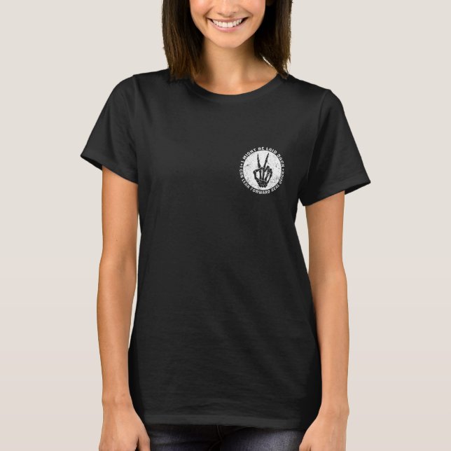 Jag kanske är tillbaka, men jag kan komma fram.. t shirt (Framsida)