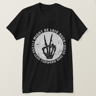Jag kanske är tillbaka, men jag kan komma fram.. t shirt