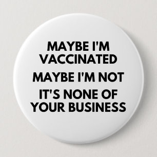 Jag kanske är vaccinerad, men jag kanske inte är i knapp